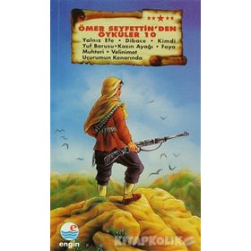 Ömer Seyfettin’den Öyküler 10 - Mehmet Hengirmen