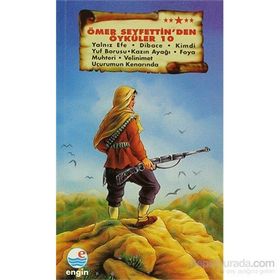 Ömer Seyfettin’den Öyküler 10 - Mehmet Hengirmen