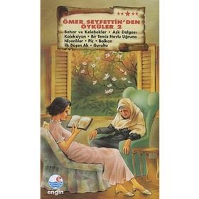 Ömer Seyfettin’den Öyküler 2 - Mehmet Hengirmen