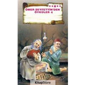 Ömer Seyfettin’den Öyküler 4 - Ömer Seyfeddin