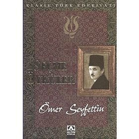 ÖMER SEYFETTIN´DEN SEÇME HIKAYELER - ÖMER SEYFETTIN (ISBN:9789944281119)
