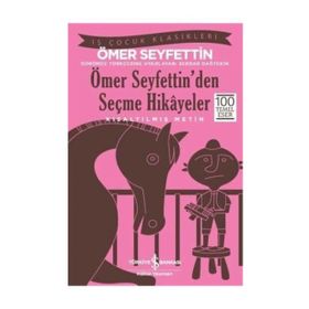 ÖMER SEYFETTINDEN SEÇME HIKAYELER - ÖMER SEYFETTIN (ISBN:9799756457619)