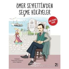 ÖMER SEYFETTINDEN SEÇME HIKAYELER - ÖMER SEYFETTIN