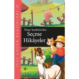 ÖMER SEYFETTINDEN SEÇME HIKAYELER - ÖMER SEYFETTIN