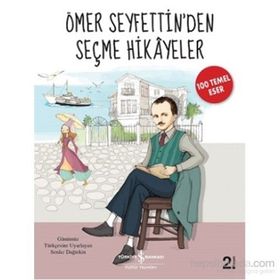 ÖMER SEYFETTINDEN SEÇME HIKAYELER - ÖMER SEYFETTIN