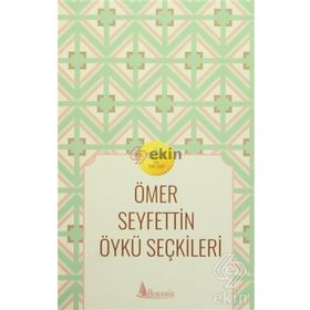ÖMER SEYFETTIN'DEN SEÇME HIKÂYELER - ÖMER SEYFETTIN