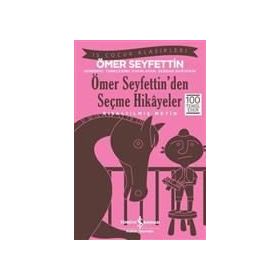 ÖMER SEYFETTIN'DEN SEÇME HIKÂYELER - ÖMER SEYFETTIN