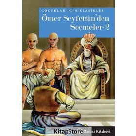 Ömer Seyfettin’den Seçmeler 2 - Ömer Seyfeddin
