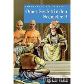 ÖMER SEYFETTINDEN SEÇMELER-2 - ÖMER SEYFETTIN