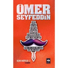 ÖMER SEYFETTINDEN SEÇMELER-2 - ÖMER SEYFETTIN