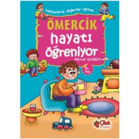 ÖMERCİK HAYATI ÖĞRENİYOR - HIKMET ULUSOY