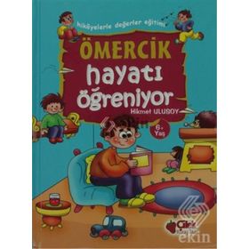 ÖMERCİK HAYATI ÖĞRENİYOR - HIKMET ULUSOY