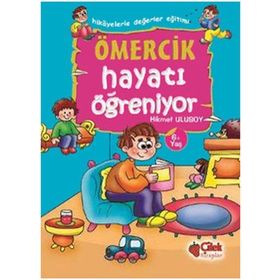 ÖMERCİK HAYATI ÖĞRENİYOR - HIKMET ULUSOY