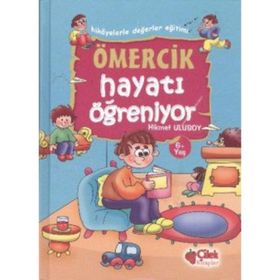 ÖMERCİK HAYATI ÖĞRENİYOR - HIKMET ULUSOY
