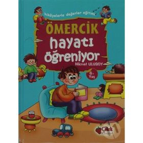 ÖMERCİK HAYATI ÖĞRENİYOR - HIKMET ULUSOY