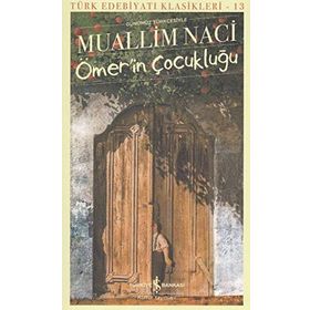 Ömer’in Çocukluğu: Günümüz Türkçesiyle