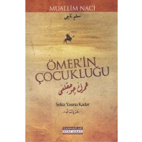 ÖMER'İN ÇOCUKLUĞU - MUALLIM NACI (ISBN:9789755011165)