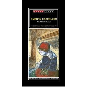 ÖMER´İN ÇOCUKLUĞU - MUALLIM NACI (ISBN:9789944942201)
