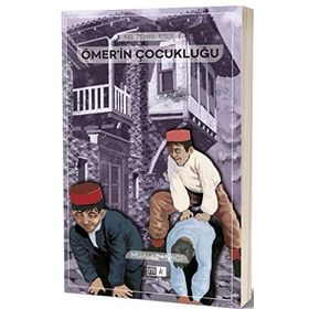 ÖMER´İN ÇOCUKLUĞU - MUALLIM NACI (ISBN:9789944942201)