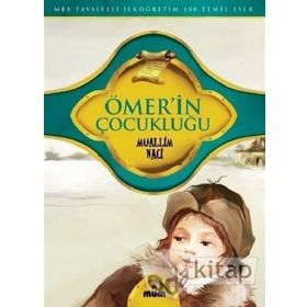 ÖMER´İN ÇOCUKLUĞU - MUALLIM NACI (ISBN:9789944942201)