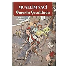 ÖMER´İN ÇOCUKLUĞU - MUALLIM NACI (ISBN:9789944942201)