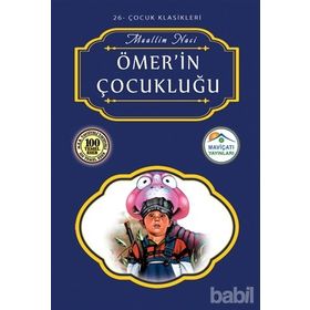 Ömer'in Çocukluğu - Muallim Naci