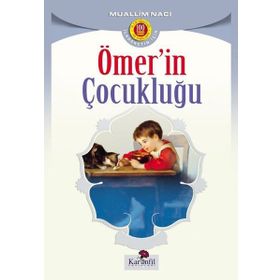 Ömer'in Çocukluğu - Muallim Naci