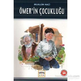 Ömer'in Çocukluğu - Muallim Naci