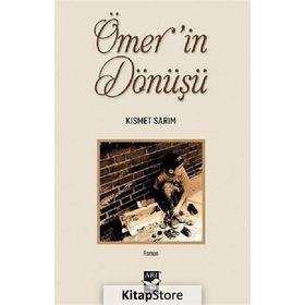 ÖMERIN DÖNÜŞÜ - KISMET SARIM
