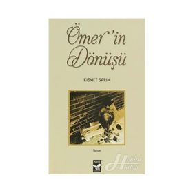 ÖMERIN DÖNÜŞÜ - KISMET SARIM