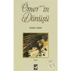 ÖMERIN DÖNÜŞÜ - KISMET SARIM