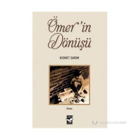 ÖMERIN DÖNÜŞÜ - KISMET SARIM