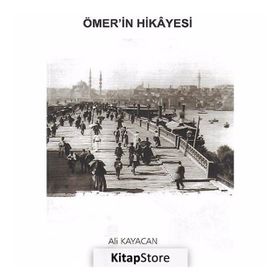 Ömer'in Hikayesi - Ali Kayacan