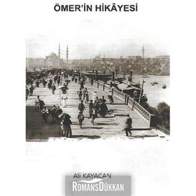 Ömer'in Hikayesi - Ali Kayacan