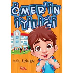 Ömer’in İyiliği - Selim Tokgöz