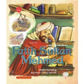Ömer'le Bir Kutu Macera Fatih Sultan Mehmed - Atilla Yaramış