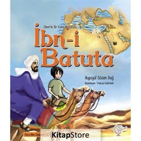 Ömerle Bir Kutu Macera - İbn-i Batuta - Ayşegül Sözen Dağ