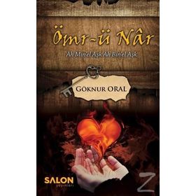 Ömr-ü Nar - Göknur Oral