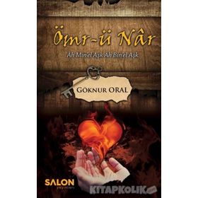 Ömr-ü Nar - Göknur Oral