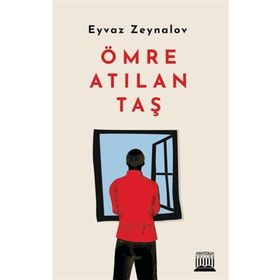 Ömre Atılan Taş - Eyvaz Zeynalov