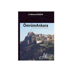Ömrüm Ankara - D. Mehmet Doğan