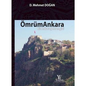 Ömrüm Ankara - D. Mehmet Doğan