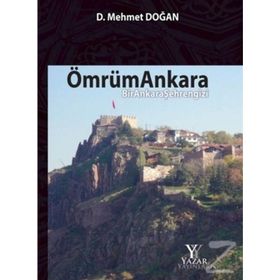 Ömrüm Ankara - D. Mehmet Doğan