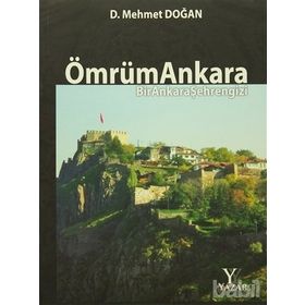 Ömrüm Ankara - D. Mehmet Doğan