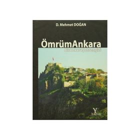 Ömrüm Ankara - D. Mehmet Doğan