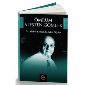 Ömrüm Ateşten Gömlek - Güray Kırpık