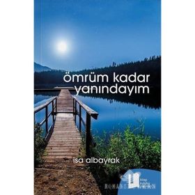 Ömrüm Kadar Yanındayım - İsa Albayrak