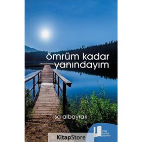 Ömrüm Kadar Yanındayım - İsa Albayrak