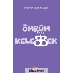 Ömrüm Kelebek - Rümeysa Nur Karagöz