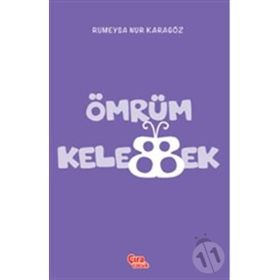 Ömrüm Kelebek - Rümeysa Nur Karagöz